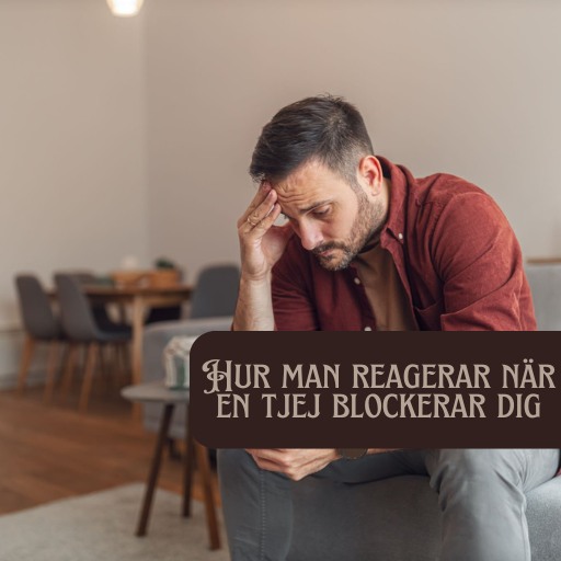 Hur man reagerar när en tjej blockerar dig