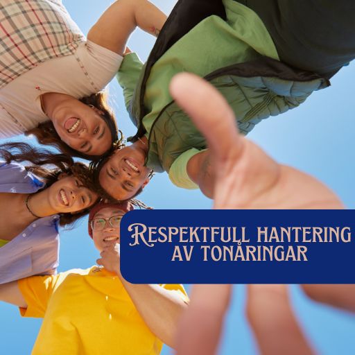 Respektfull hantering av tonåringar